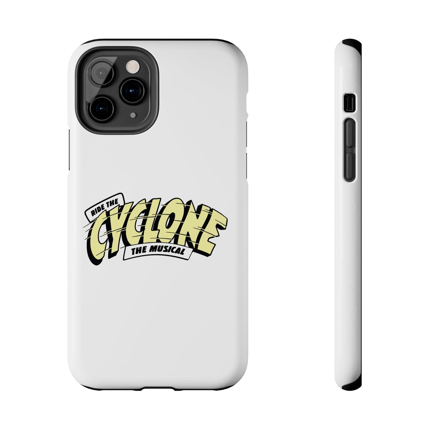 RIDE THE CYCLONE, Tough Phone Cases