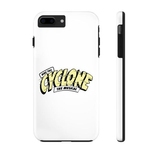 RIDE THE CYCLONE, Tough Phone Cases