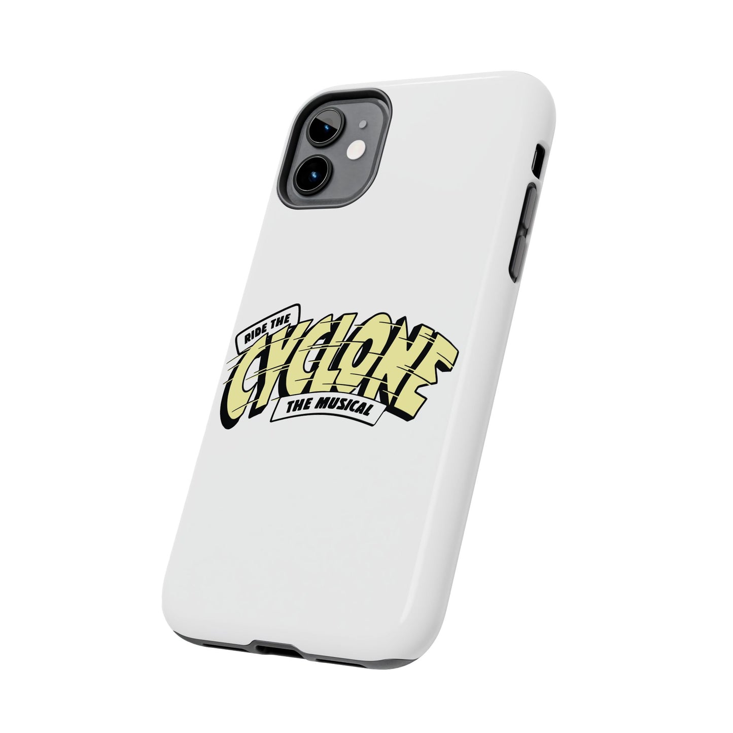 RIDE THE CYCLONE, Tough Phone Cases