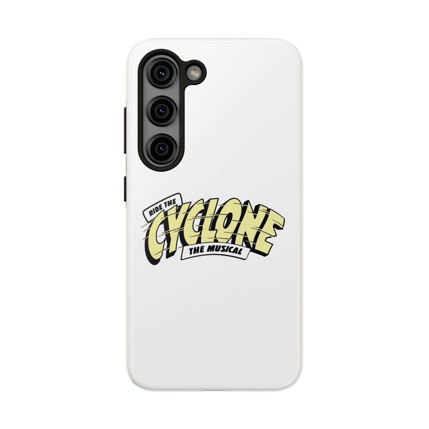 RIDE THE CYCLONE, Tough Phone Cases