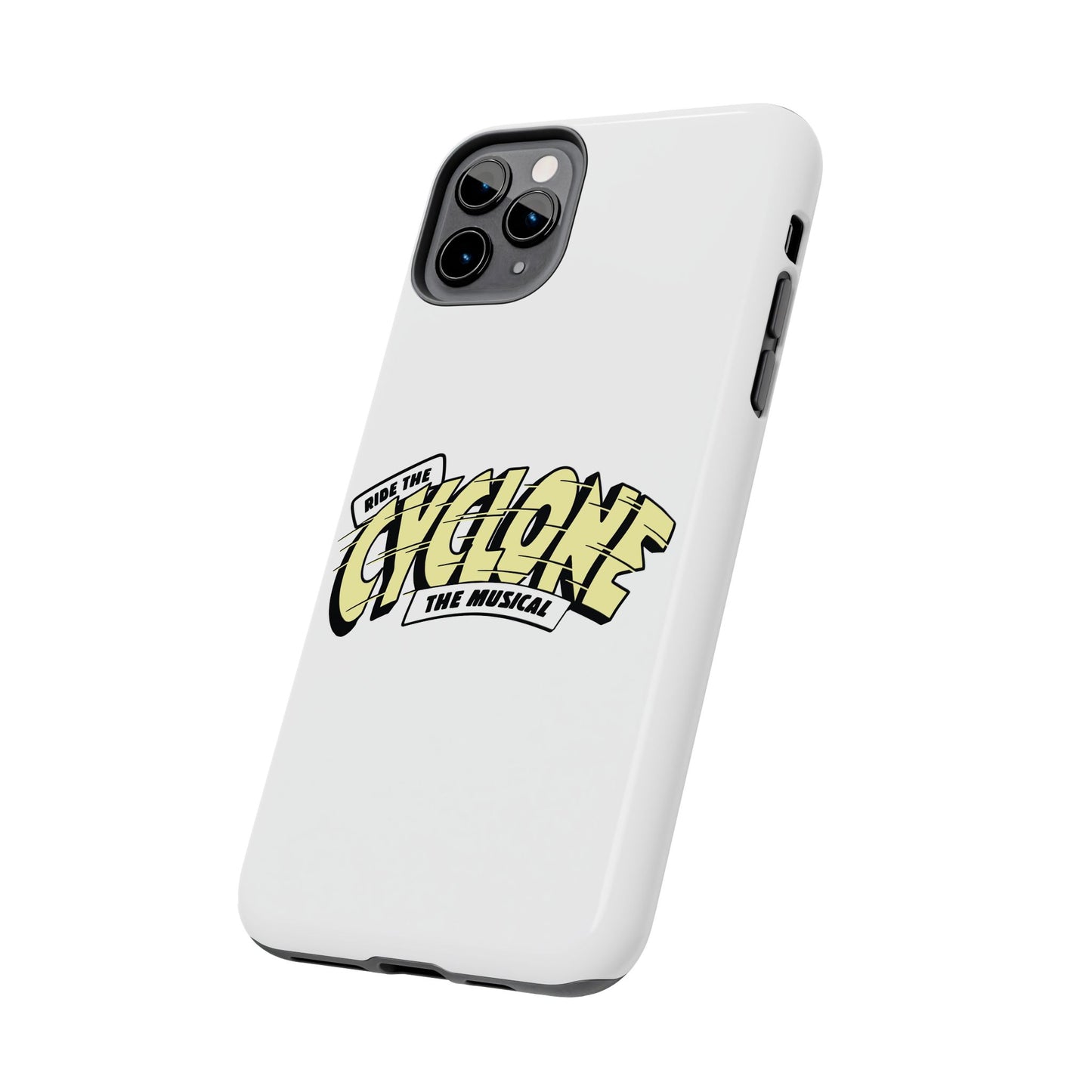 RIDE THE CYCLONE, Tough Phone Cases