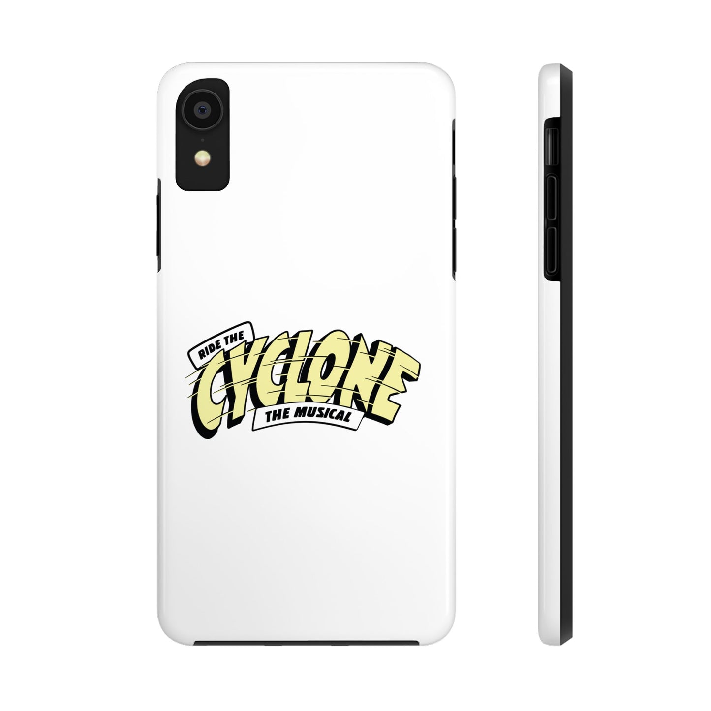 RIDE THE CYCLONE, Tough Phone Cases