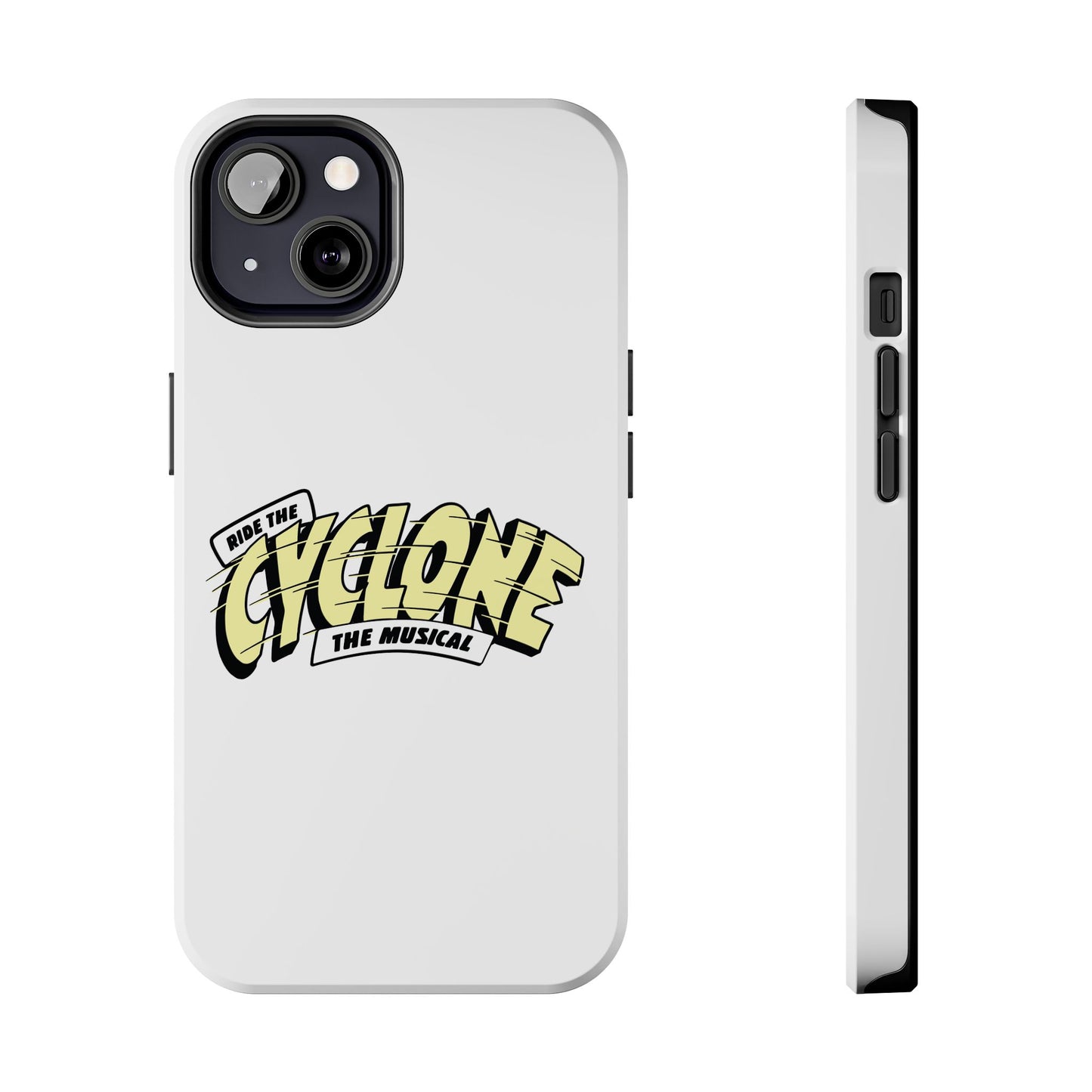 RIDE THE CYCLONE, Tough Phone Cases