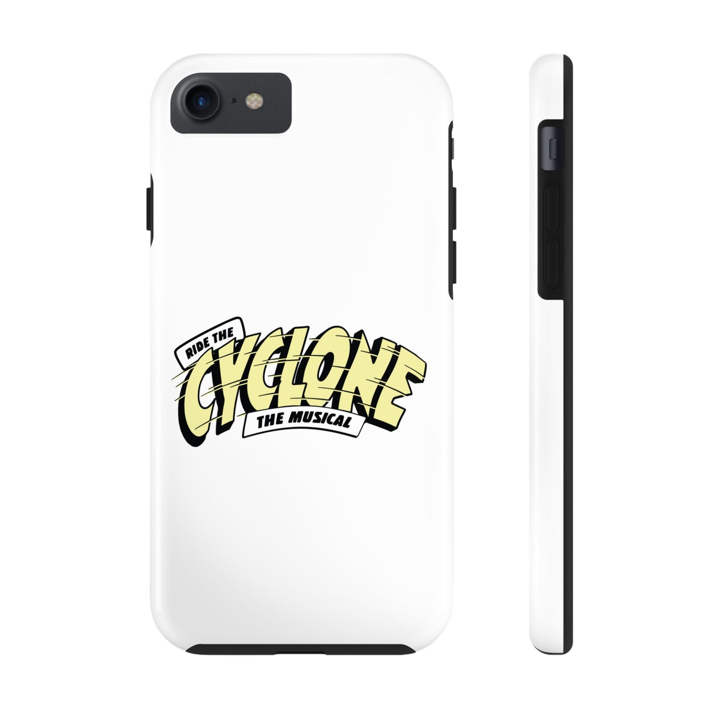 RIDE THE CYCLONE, Tough Phone Cases