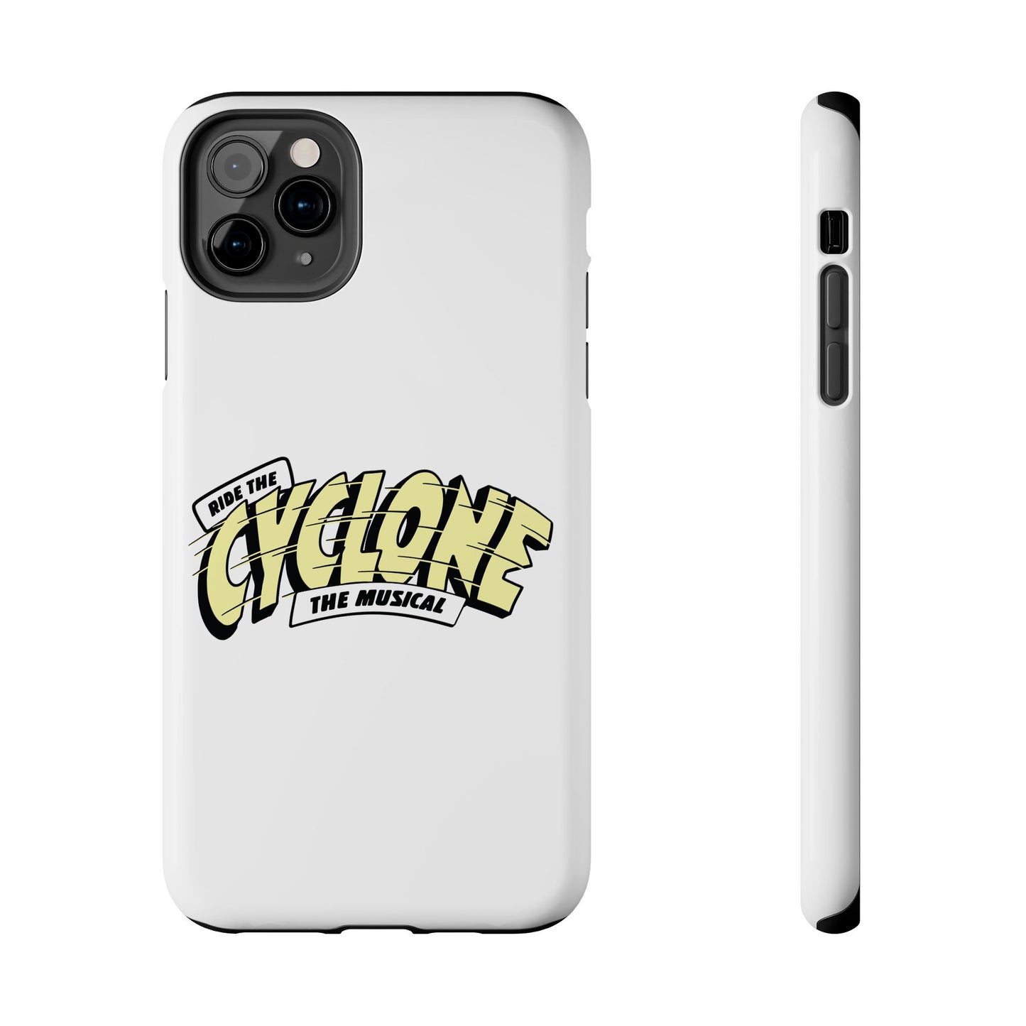 RIDE THE CYCLONE, Tough Phone Cases